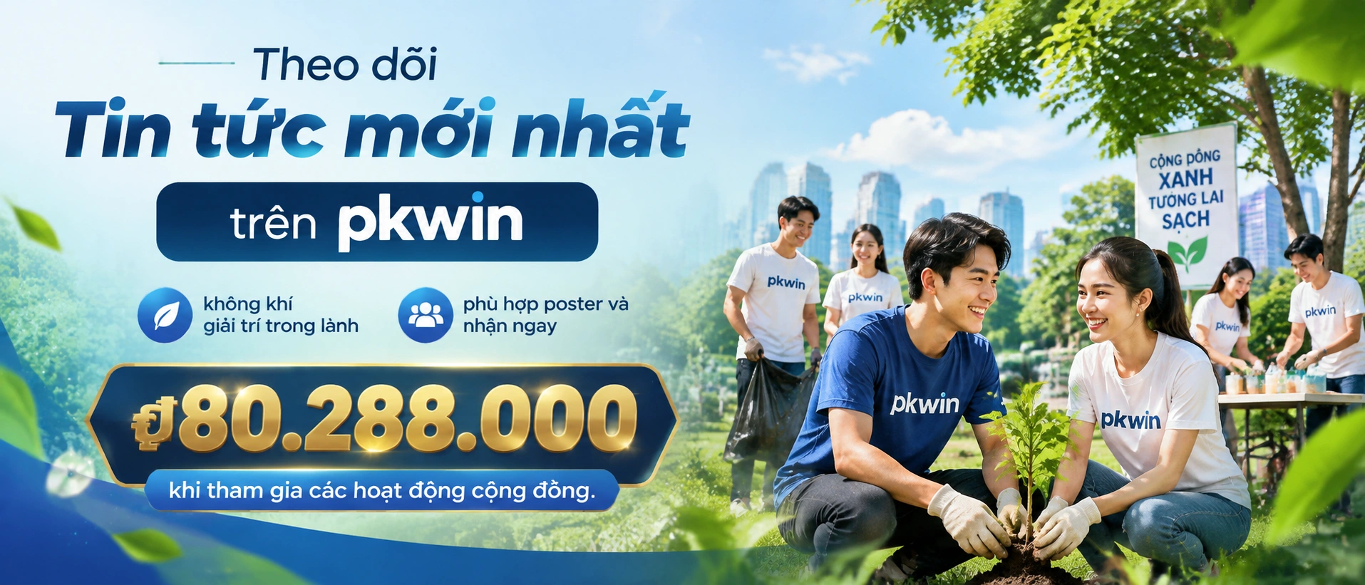 Khu vực tin nổi bật PKWIN với ưu đãi người mới